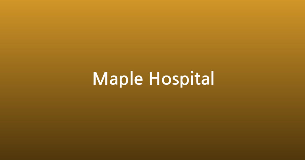 Maple Hospital 대표 이미지